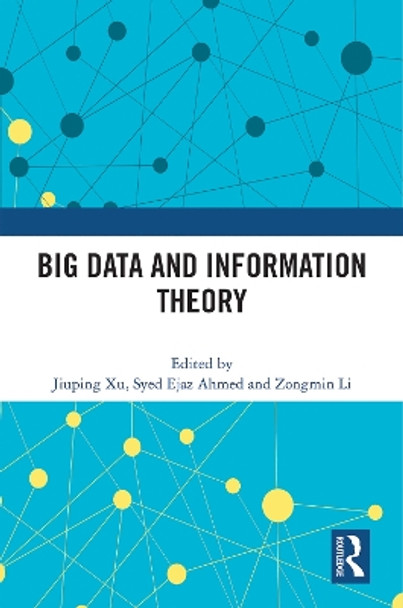 Big Data and Information Theory by Jiuping Xu 9781032266312