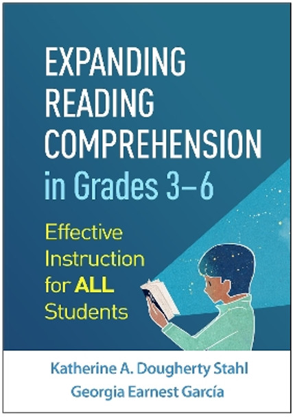 Expanding Reading Comprehension in Grades 3-6: Effective Instruction for All Students by Katherine A. Dougherty Stahl 9781462549368