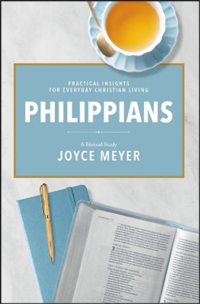 Philippians: A Biblical Study by Joyce Meyer 9781546026198 Philippians: A Biblical Study by Joyce Meyer 9781546026198