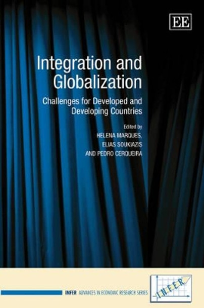 Integration and Globalization: Challenges for Developed and Developing Countries by Helena Marques 9781848446557