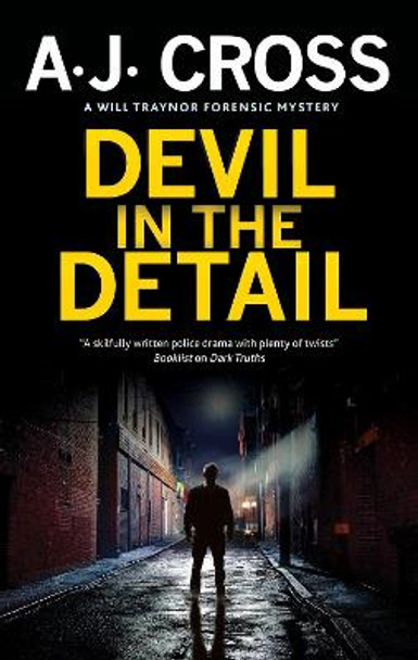 Devil in the Detail by A.J. Cross 9781448308293