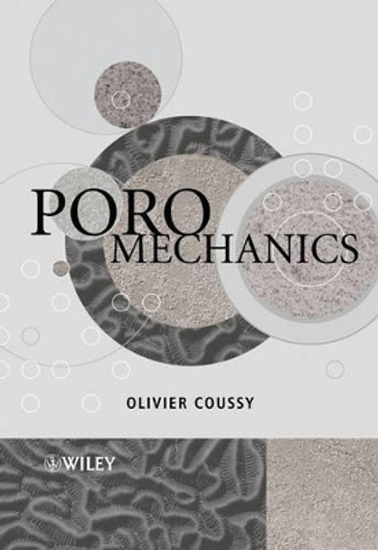 Poromechanics by Olivier Coussy 9780470849200