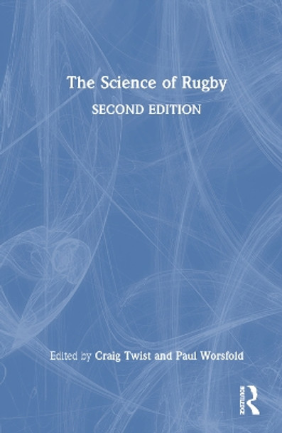 The Science of Rugby by Craig Twist 9780367492137