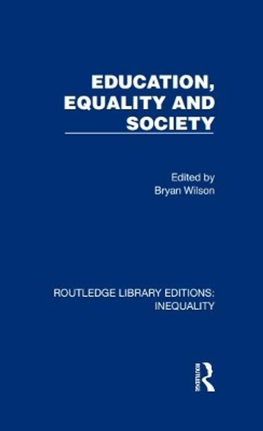 Education, Equality and Society by Bryan Wilson 9781032439709