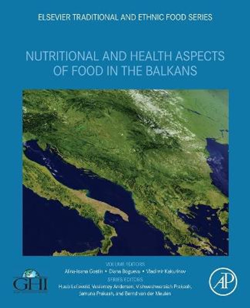 Nutritional and Health Aspects of Food in the Balkans by Alina-Ioana Gostin