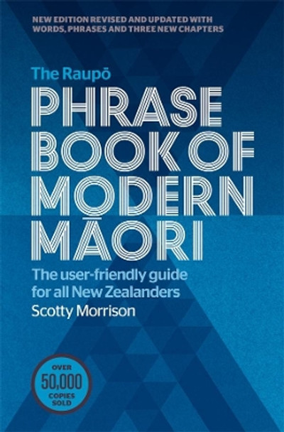 The Raupo Phrasebook of Modern Maori by Scotty Morrison 9780143776093