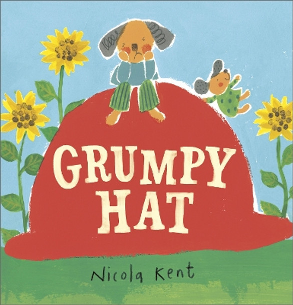 Grumpy Hat Nicola Kent 9781839130373