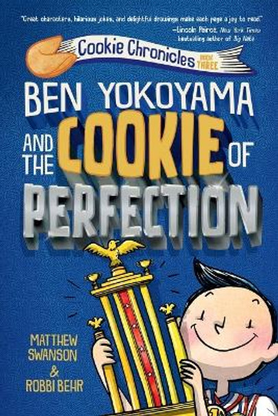 Ben Yokoyama and the Cookie of Perfection by Matthew Swanson 9780593126899