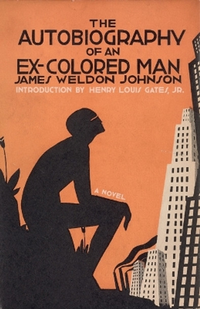 The Autobiography of an Ex-Colored Man by James Weldon Johnson 9780593469606