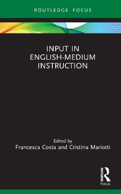 Input in English-medium Instruction by Francesca Costa 9781032192642