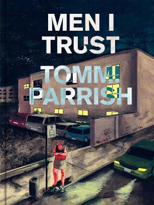 Men I Trust by Tommi Parrish 9781913348878