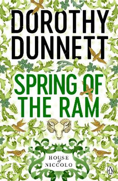 The Spring of the Ram: The House of Niccolo 2 by Dorothy Dunnett