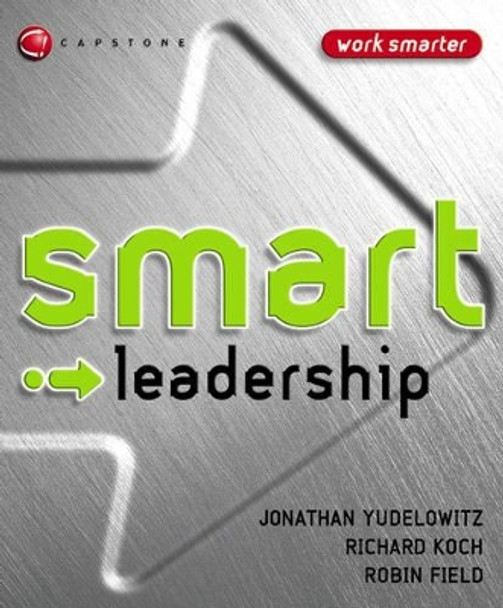 Smart Leadership by Jonathan Yudelowitz 9781841125879