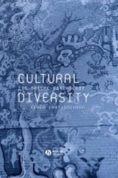 Cultural Diversity – Its Social Psychology by X Chryssochoou 9780631231226