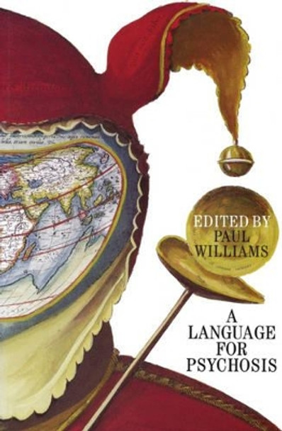 A Language for Psychosis by P Williams 9781861561664