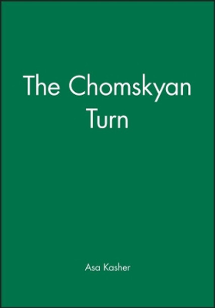 The Chomskyan Turn by A Kasher 9780631187349