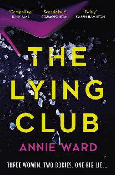 The Lying Club by Annie Ward 9781787472822