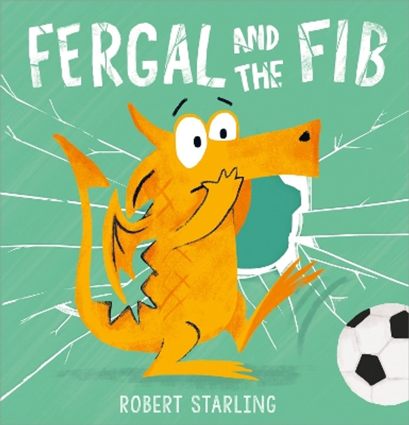 Fergal and the Fib by Robert Starling 9781783449163