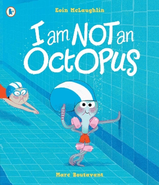 I Am Not An Octopus by Eoin McLaughlin 9781529511000