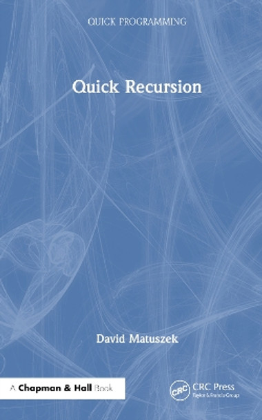 Quick Recursion by David Matuszek 9781032417592