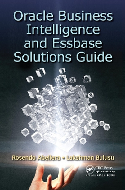 Oracle Business Intelligence and Essbase Solutions Guide by Rosendo Abellera 9781032477015