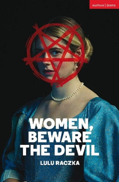 Women, Beware the Devil by Lulu Raczka 9781350414020