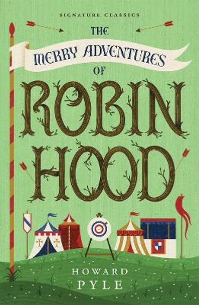 The Merry Adventures of Robin Hood by Howard Pyle 9781454948834