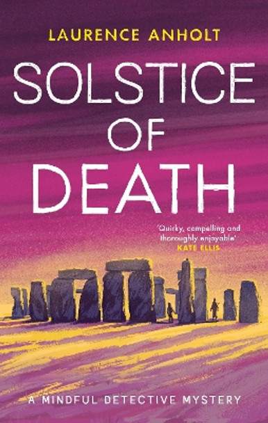 Solstice of Death by Laurence Anholt 9781472130068