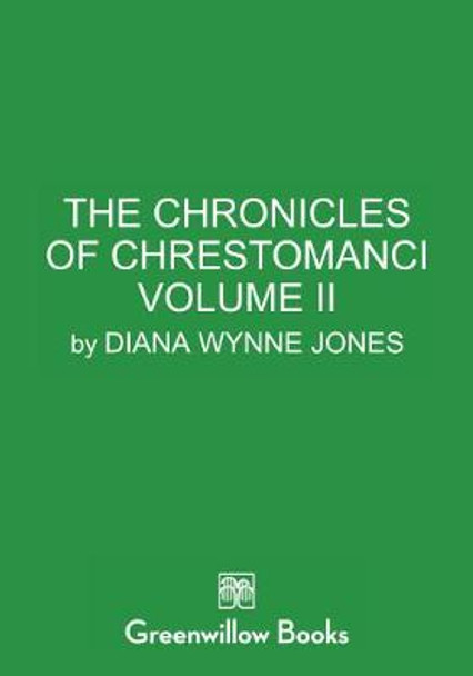 The Chronicles of Chrestomanci, Vol. II by Diana Wynne Jones