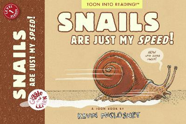 Snails Are Just My Speed! by Kevin Mccloskey 9781662665110