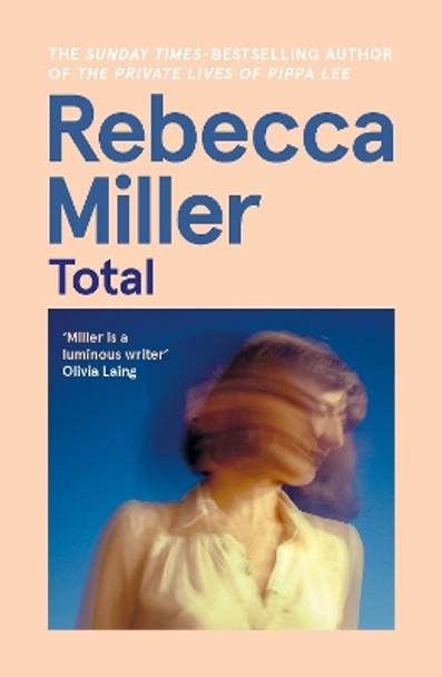 Total by Rebecca Miller 9781838857691
