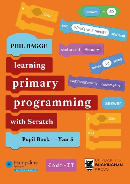 Teaching Primary Programming with Scratch Pupil Book Year 5 by Phil Bagge 9781915054265
