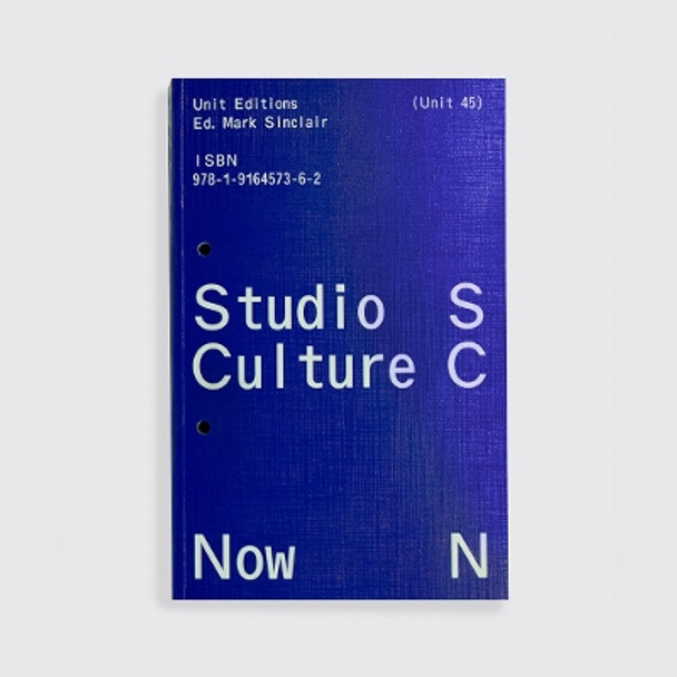 Studio Culture Now: Advice and guidance for designers in a changing world by Mark Sinclair 9781916457362