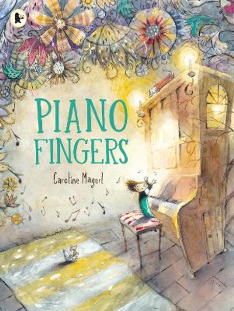 Piano Fingers by Caroline Magerl 9781529512472