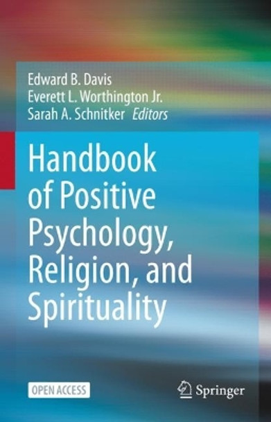 Handbook of Positive Psychology, Religion, and Spirituality by Edward B. Davis 9783031102738