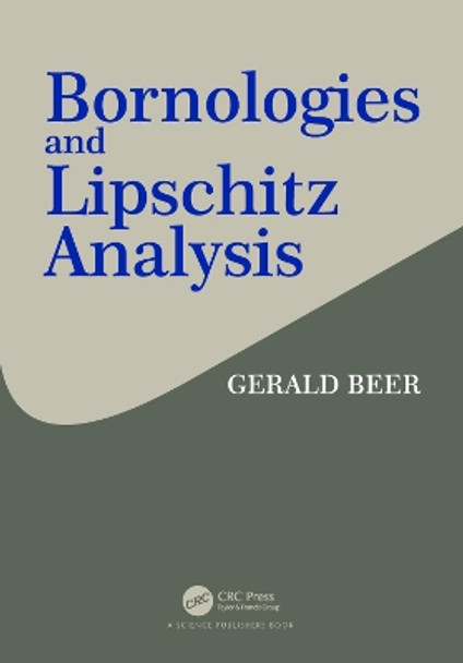 Bornologies and Lipschitz Analysis by Gerald Beer 9780367497873