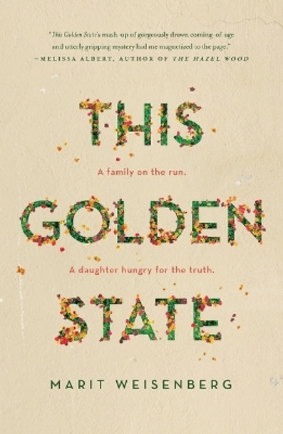 This Golden State by Marit Weisenberg 9781250786289