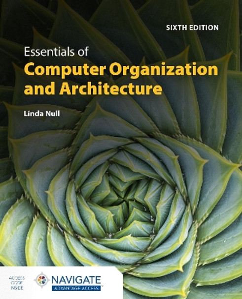 The Essentials of Computer Organization and Architecture by Linda Null 9781284259438