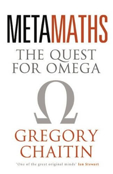 Metamaths by Gregory Chaitin 9781843545255