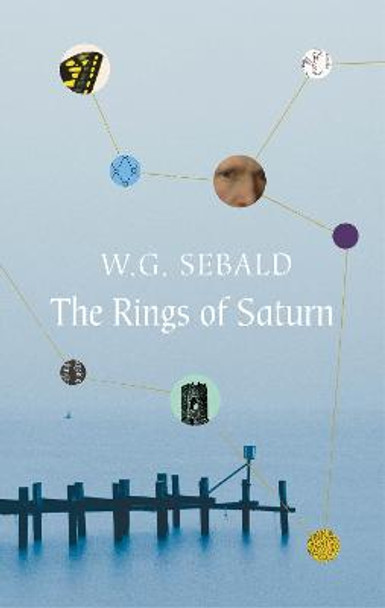 The Rings of Saturn by W. G. Sebald