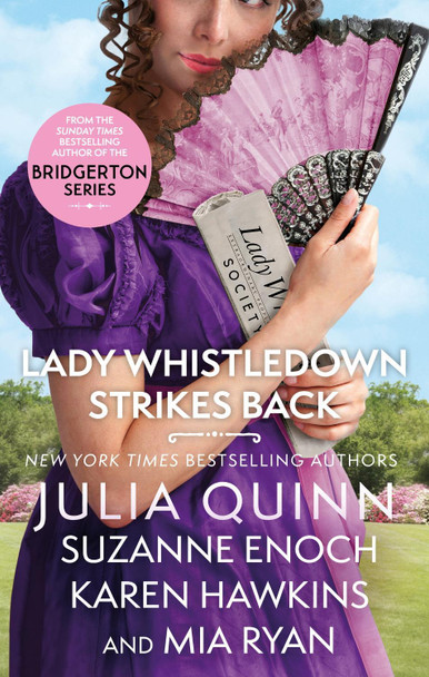 Lady Whistledown Strikes Back: An irresistible treat for Bridgerton fans! by Julia Quinn 9780349437361