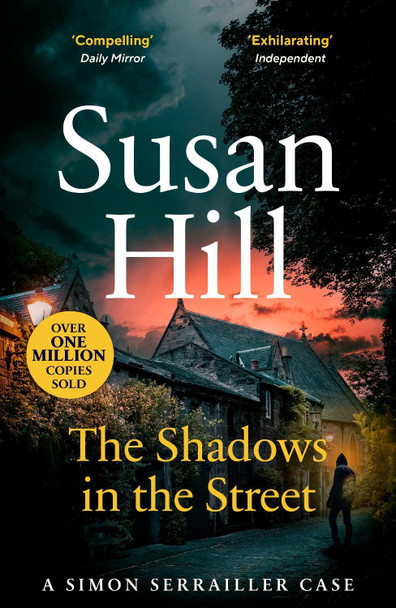 The Shadows in the Street: Simon Serrailler Book 5 by Susan Hill