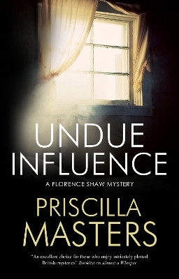 Undue Influence by Priscilla Masters 9781448310074