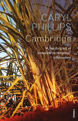 Cambridge by Caryl Phillips