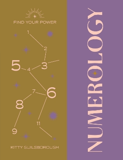 Find Your Power: Numerology by Kitty Guilsborough 9781841815381