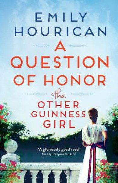 The Other Guinness Girl: A Question of Honor by Emily Hourican 9781399707992