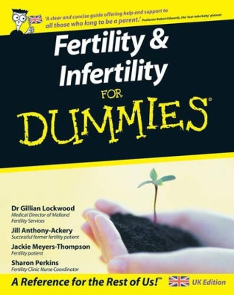 Fertility and Infertility For Dummies by Dr. Gillian Lockwood 9780470057506