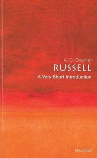 Russell: A Very Short Introduction by A. C. Grayling