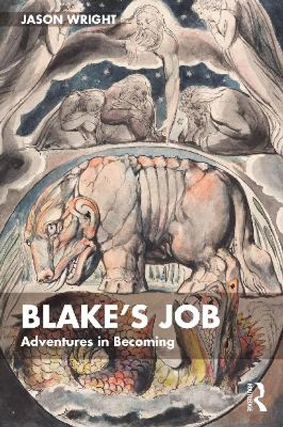 Blake's Job: Adventures in Becoming by Jason Wright 9781032389868