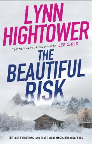 The Beautiful Risk by Lynn Hightower 9781448309931